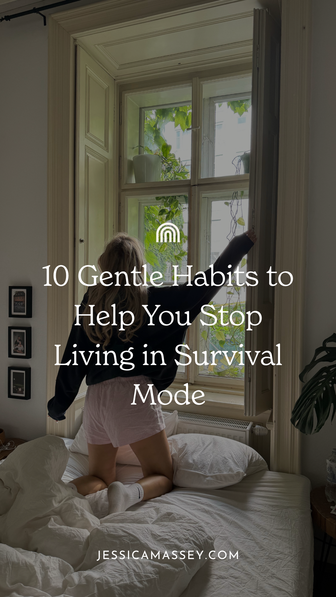 10 Gentle Habits to Help You Stop Living in Survival Mode
