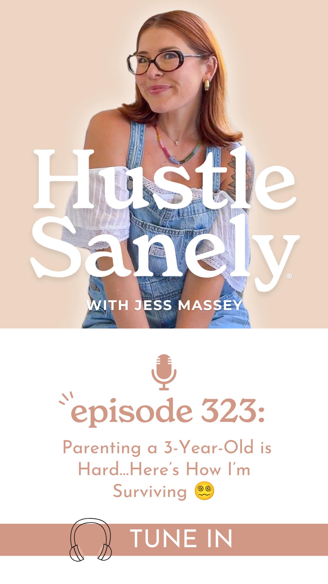 323: Parenting a 3-Year-Old is Hard…Here’s How I’m Surviving 😵‍💫