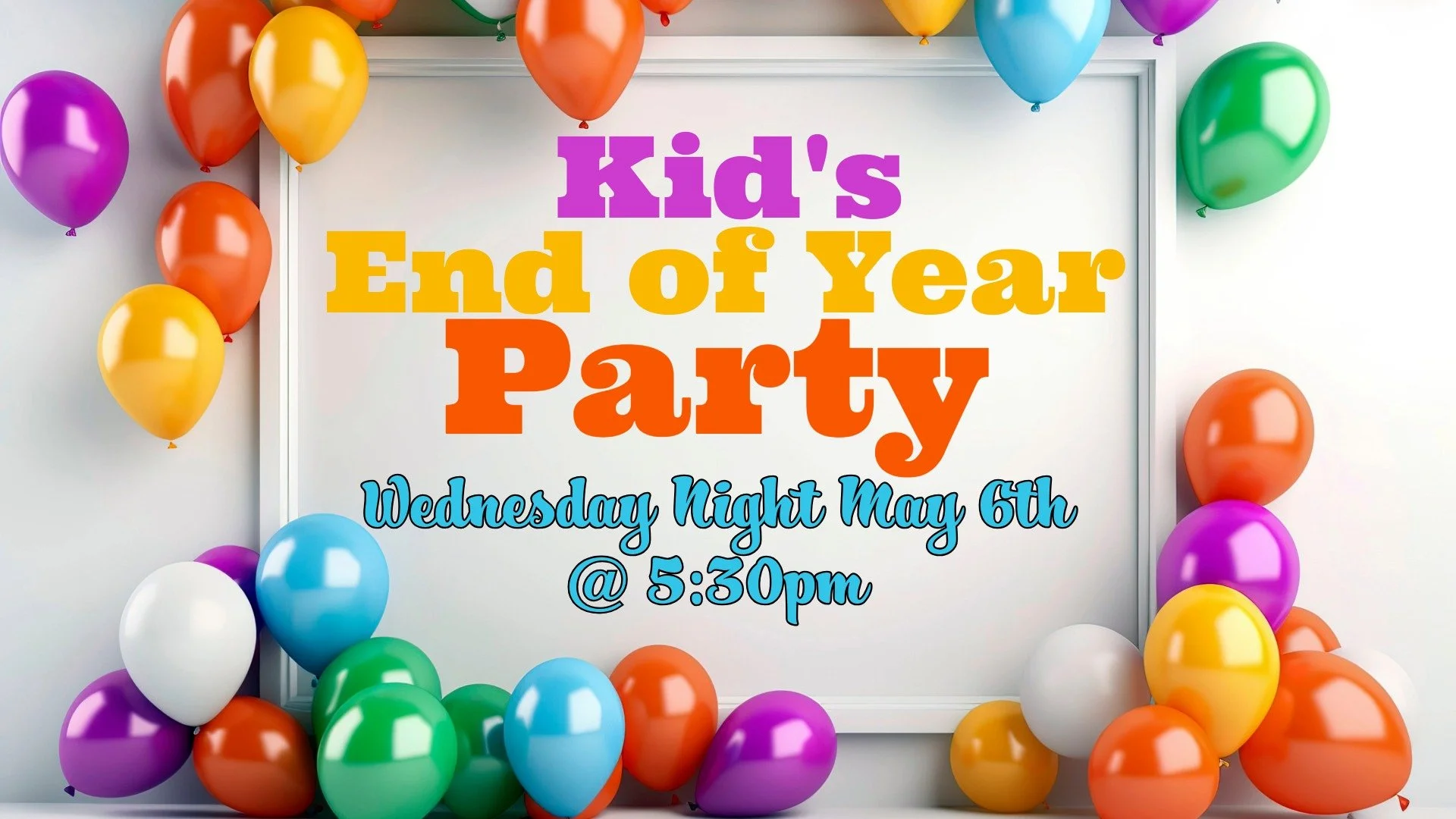 End of Year Kid's Party