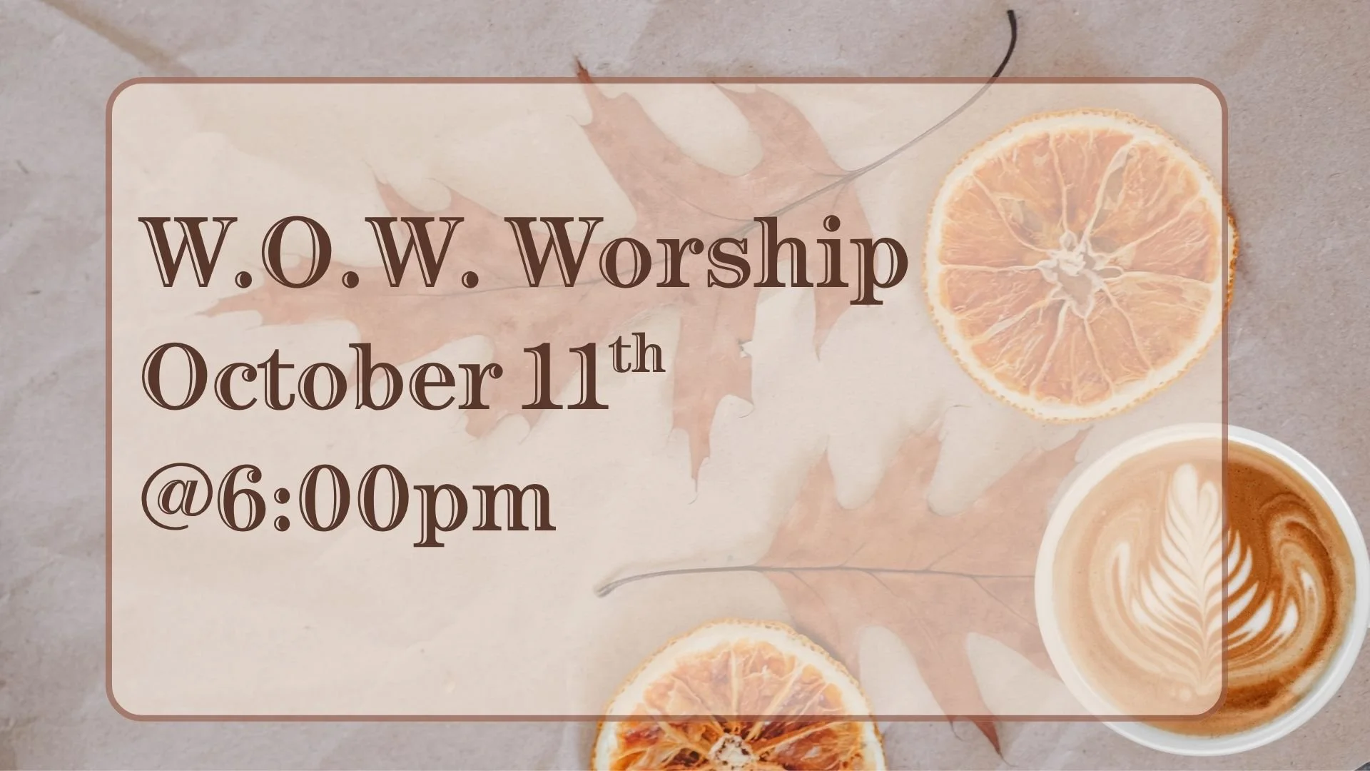 W.O.W. Worship