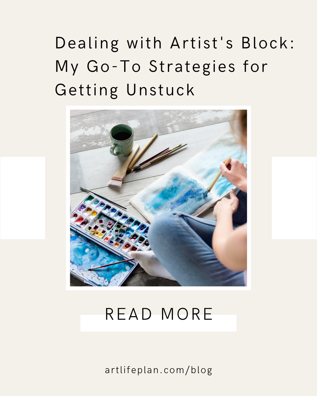 Dealing with Artist's Block: My Go-To Strategies for Getting Unstuck