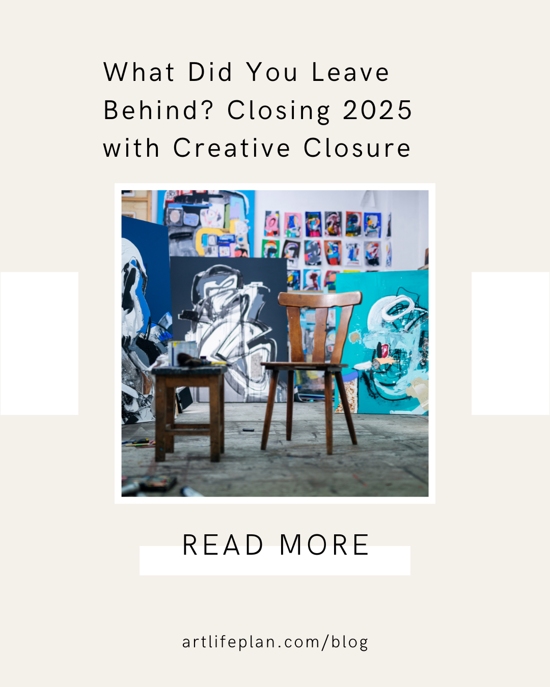 What Did You Leave Behind? Closing 2025 with Creative Closure