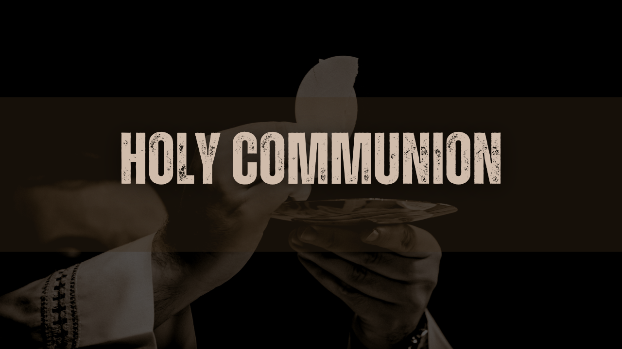 Holy Communion Service