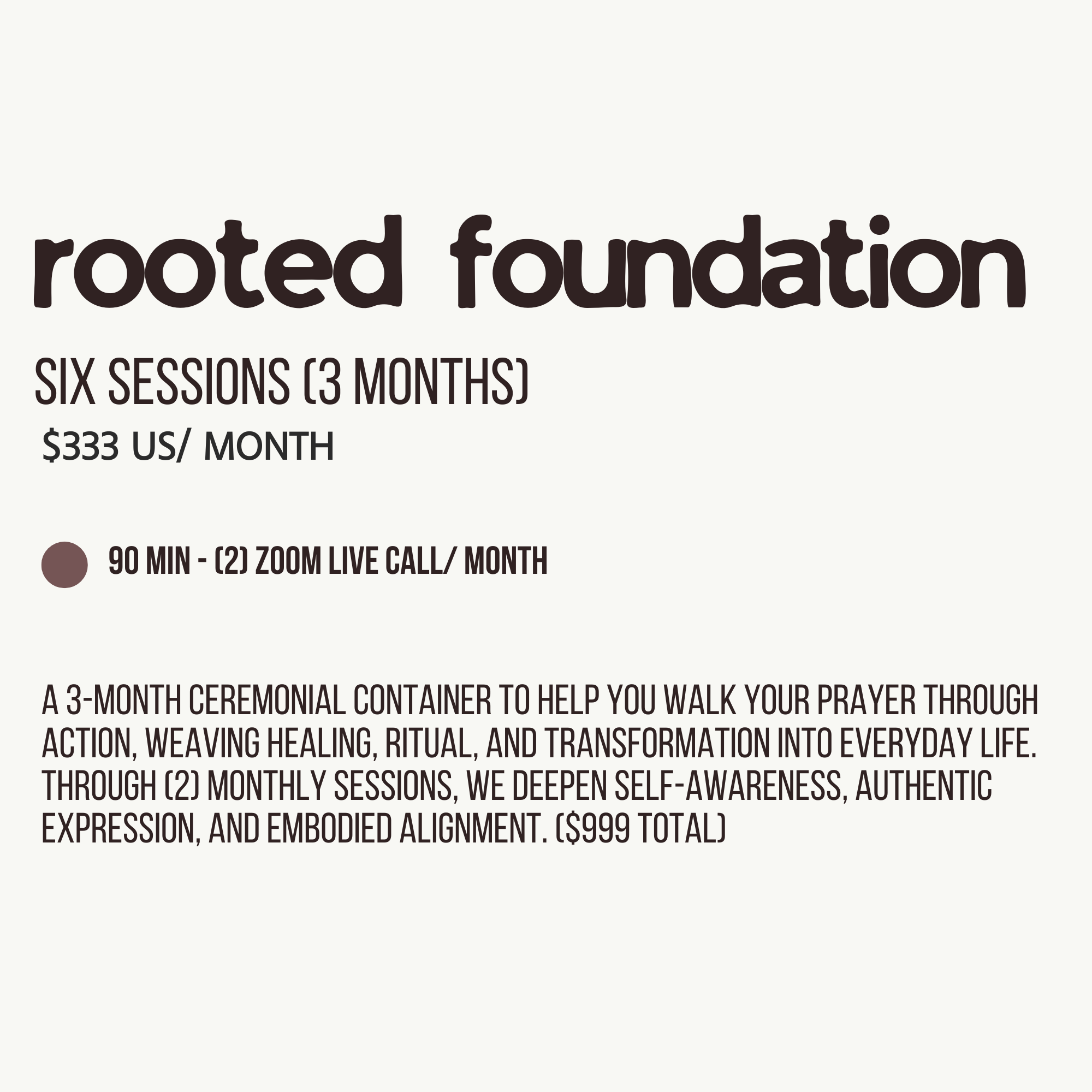 Rooted Foundation (3 months)