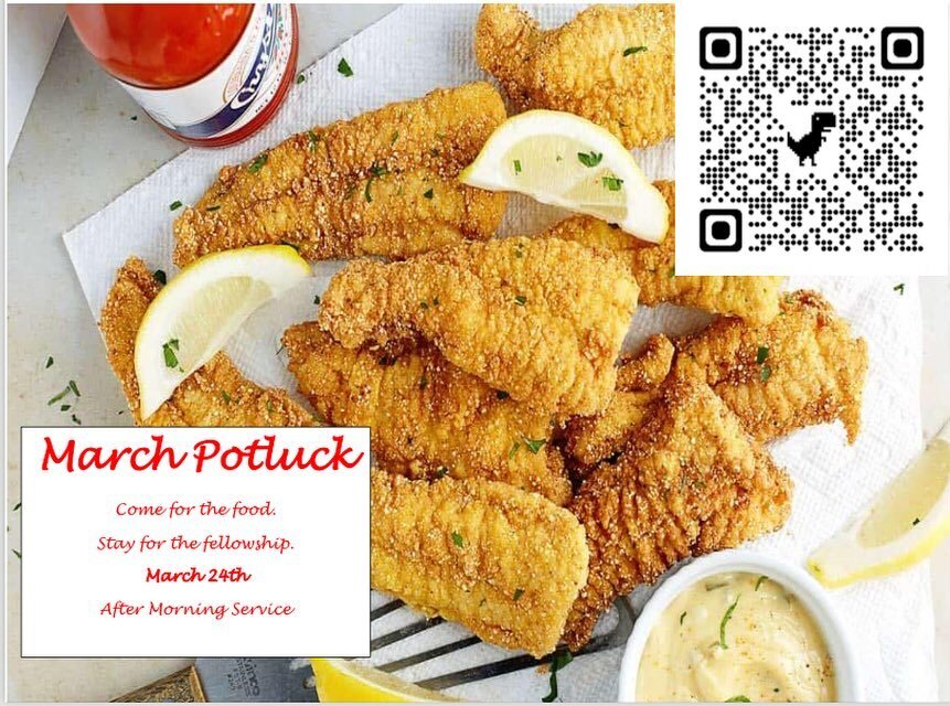 This Sunday after morning service is our monthly potluck. This months theme is &ldquo;soul food.&rdquo; 

If you have not signed up yet, there is still time to do so. 

https://www.perfectpotluck.com/meals.php?t=KFUA1210