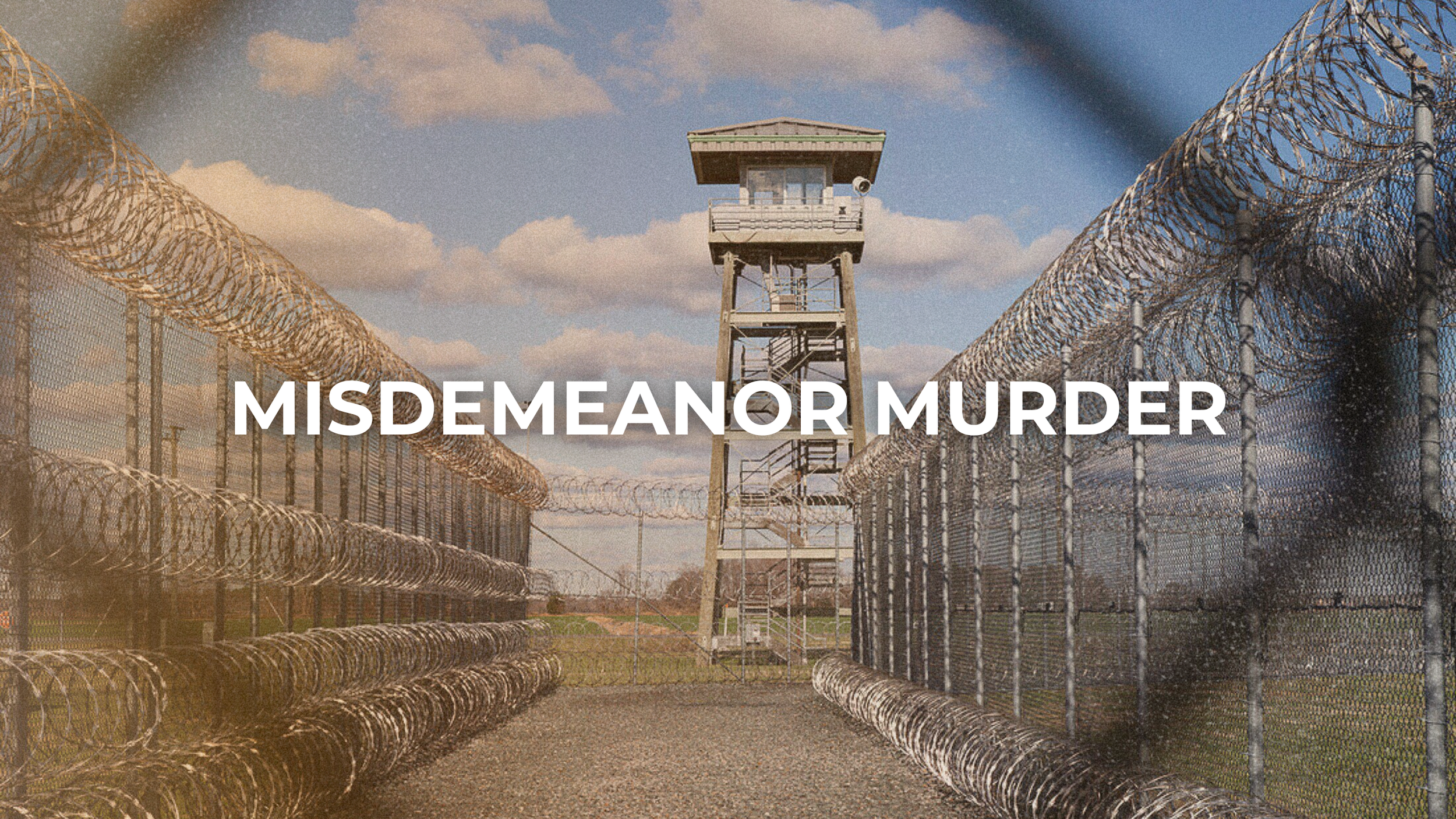 23. Misdemeanor Murder