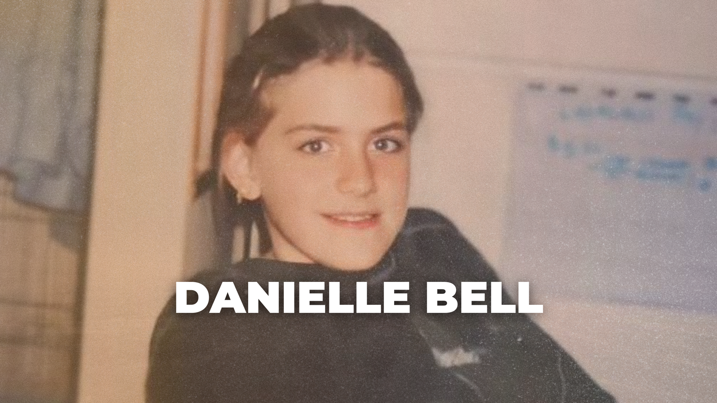 DANIELLE BELL