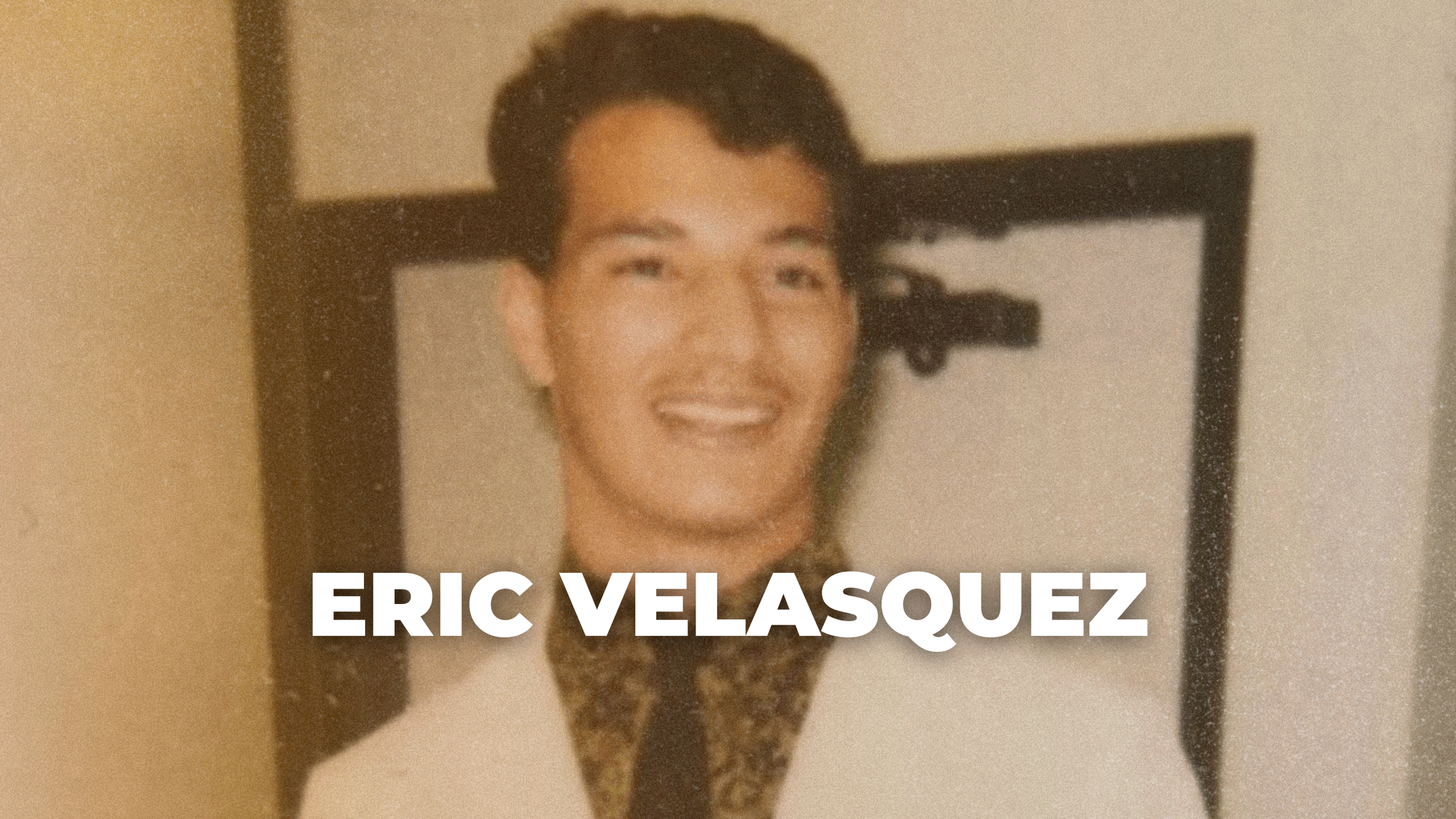 ERIC VELASQUEZ