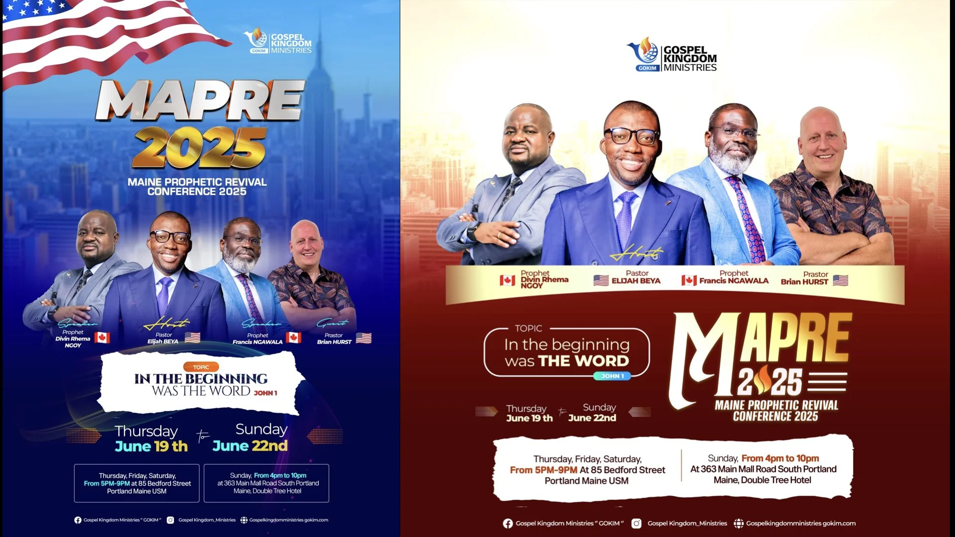 Promotional flyer for the Maine Prophetic Revival Conference 2025 organized by Gospel Kingdom Ministries. Features images of four speakers: Prophet Divin Rhema Ngoy, Pastor Elijah Beya, Prophet Francis Ngawala, and Pastor Brian Hurst. The theme is 'In the beginning was the Word' from John 1. The conference runs from June 19 to June 22, with different schedules and locations specified, including Portland Maine and South Portland Maine. The design includes flags of Canada and the USA, with the American flag prominent.
