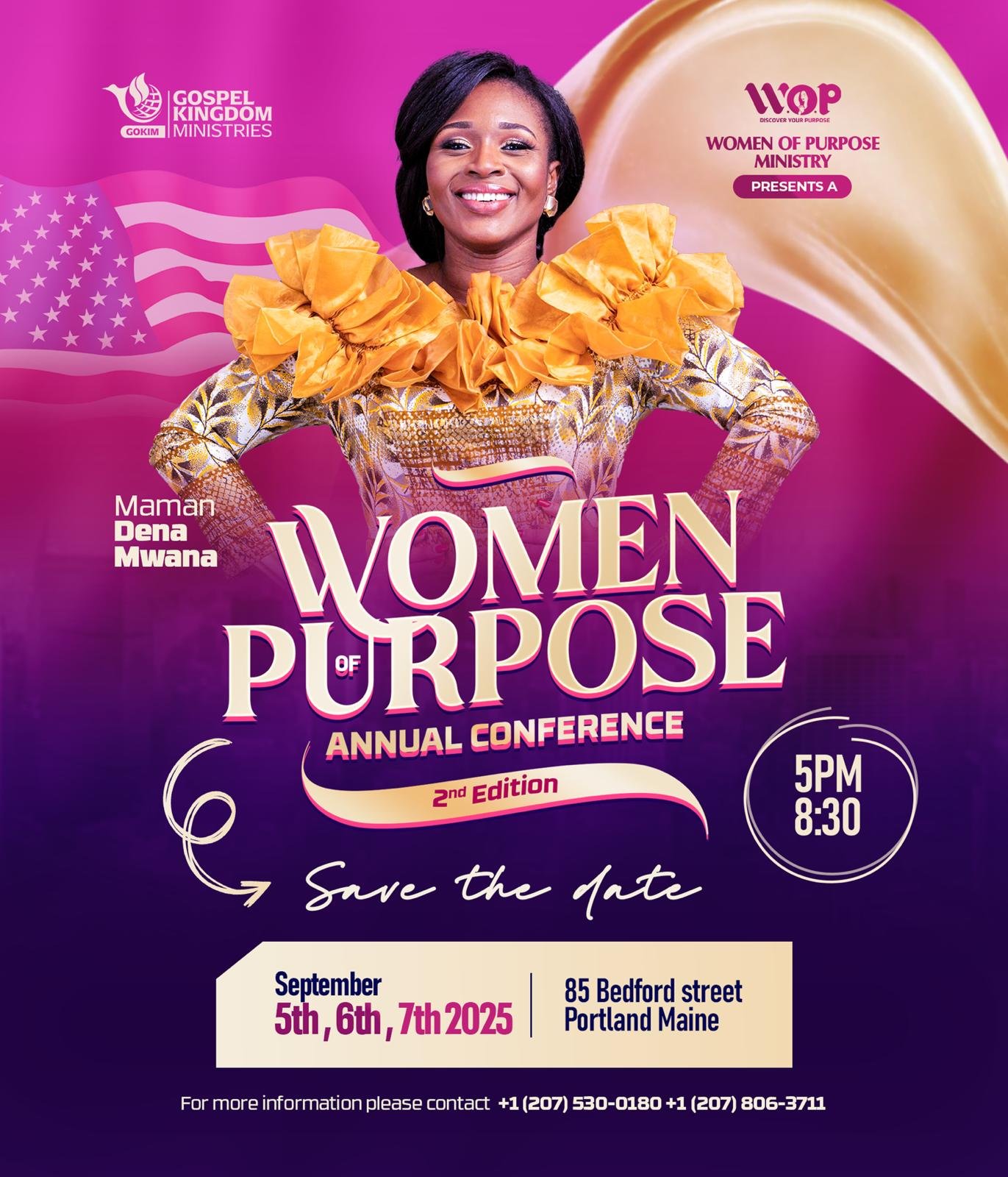 Promotional poster for the Women of Purpose Annual Conference, second edition, scheduled for September 5th to 7th, 2025, from 5 PM to 8:30 PM at 85 Bedford Street, Portland, Maine, organized by Gospel Kingdom Ministries and Women of Purpose Ministry, featuring a smiling woman in a gold and purple dress, with a pink and purple background, an American flag, and event details.