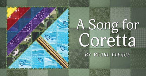 Book cover titled "A Song for Coretta" by Pearl Cleage, featuring a quilt-like design with colorful patchwork patterns on the left and a dark green grid background on the right.