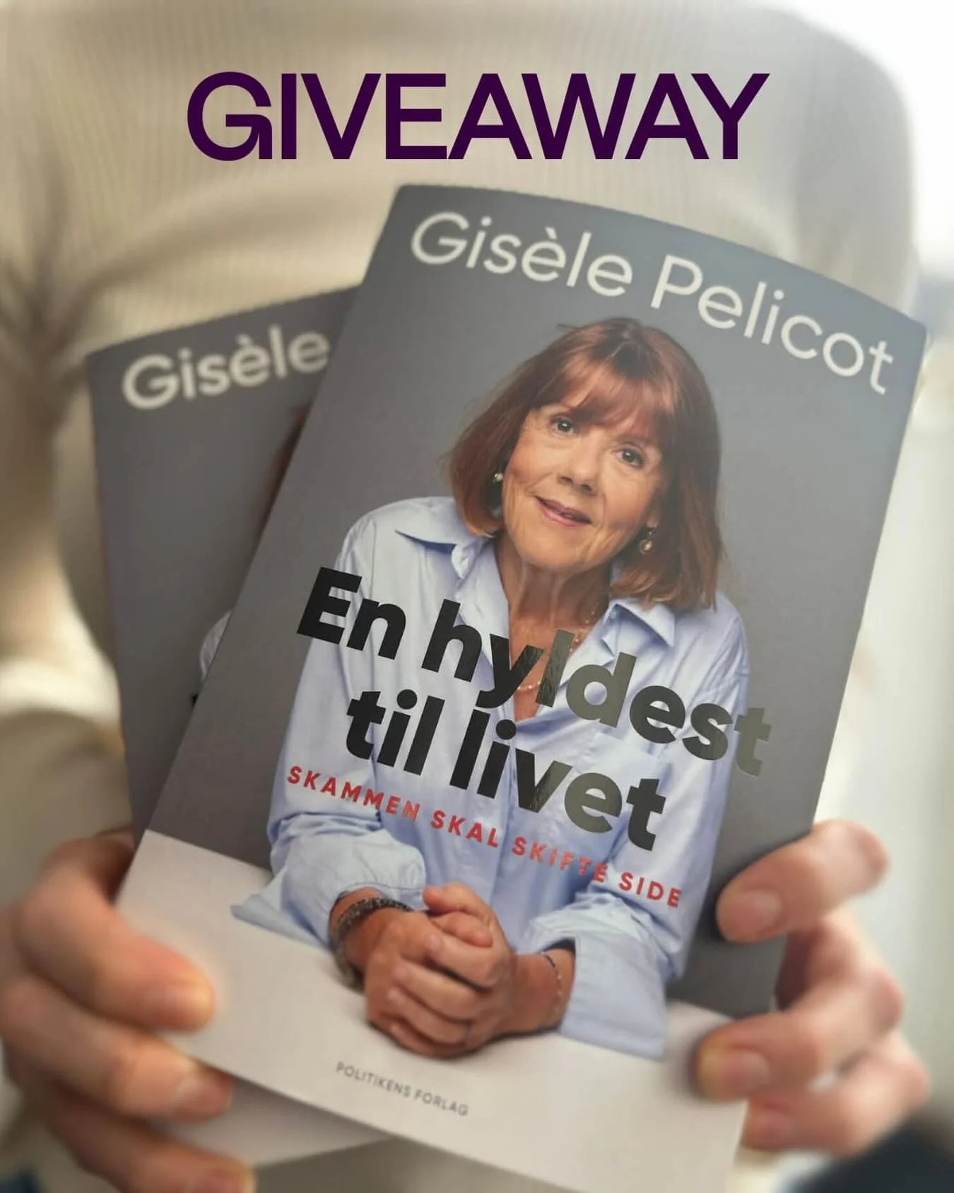 Reklame / GIVE-AWAY💜📖

I 2024 l&aelig;rte verden navnet Gis&egrave;le Pelicot at kende. Hun stod frem i en retssag, der afd&aelig;kkede rystende og systematiske overgreb. Gennem 10 &aring;r blev hun bed&oslash;vet af sin mand, s&aring; han og minds