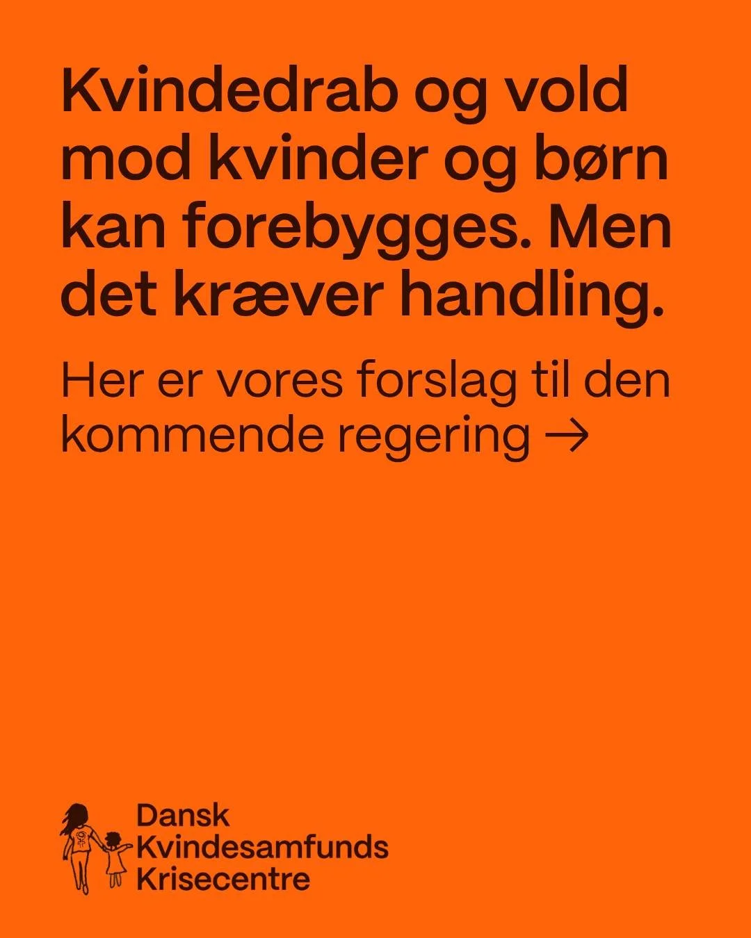 Tillykke til det nye Folketing.👏🏽

Mens vi venter p&aring;, at en ny regering dannes, vil vi minde de valgte politikere om &eacute;n ting: Kvindedrab og vold mod kvinder og b&oslash;rn kan stoppes og forebygges. Men det kr&aelig;ver politisk handli