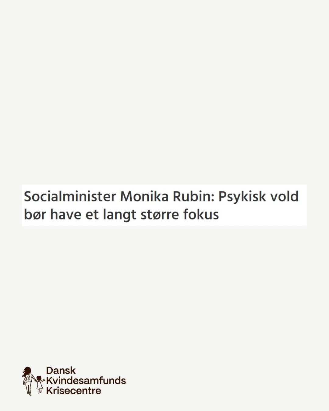 Psykisk vold er den mest udbredte form for vold i n&aelig;re relationer. Selvom psykisk vold blev kriminaliseret i 2019, er der fortsat meget f&aring; politianmeldelser og domf&aelig;ldelser p&aring; omr&aring;det.

En ny unders&oslash;gelse fra VIVE