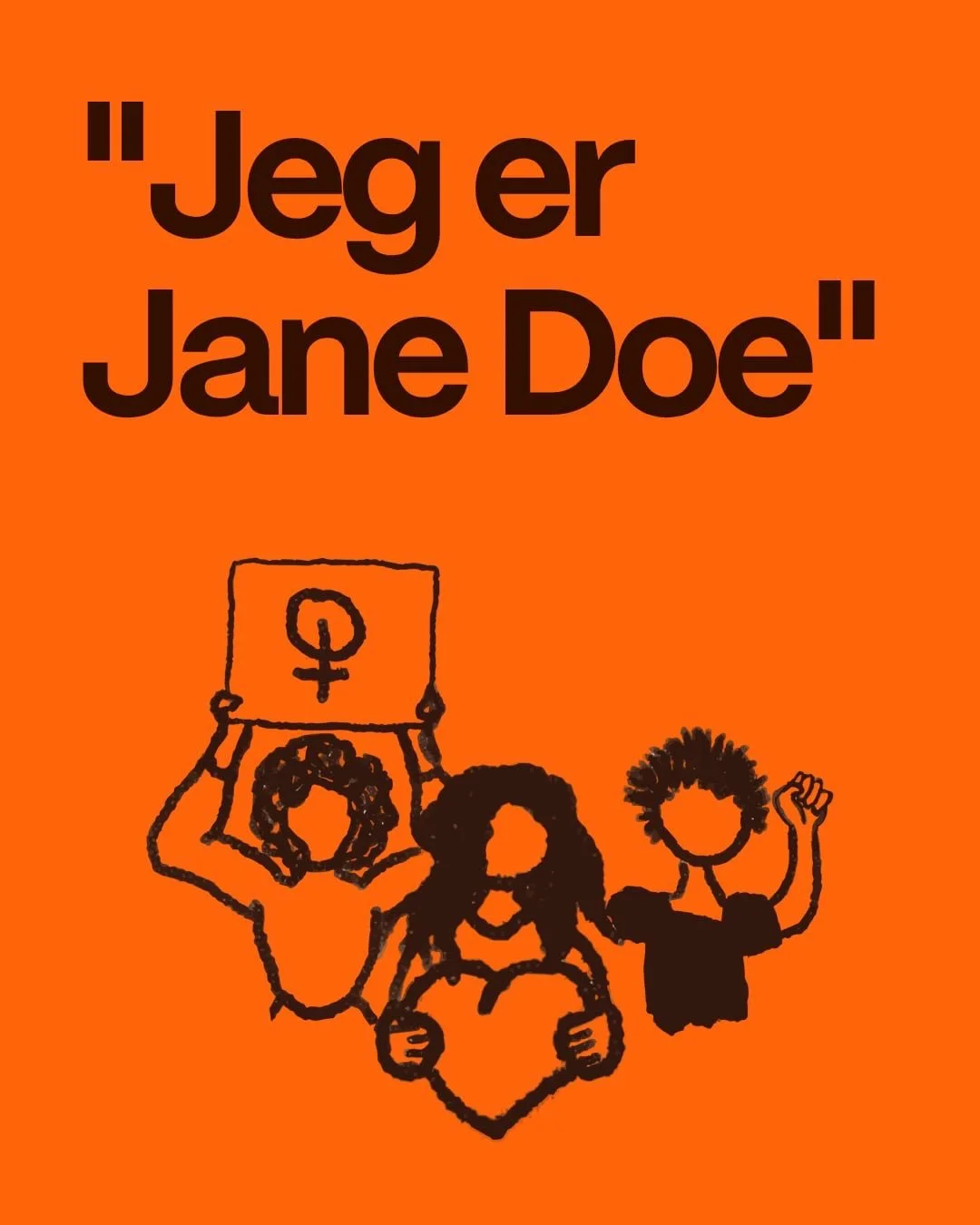 📢 &ldquo;Jeg er Jane Doe.&rdquo; 

Nogle fors&oslash;ger at afsl&oslash;re og offentligg&oslash;re offerets identitet i Cornell 7-sagen. Som reaktion deler kvinder verden over budskabet &ldquo;Jeg er Jane Doe&rdquo; for at beskytte kvinden og vise s