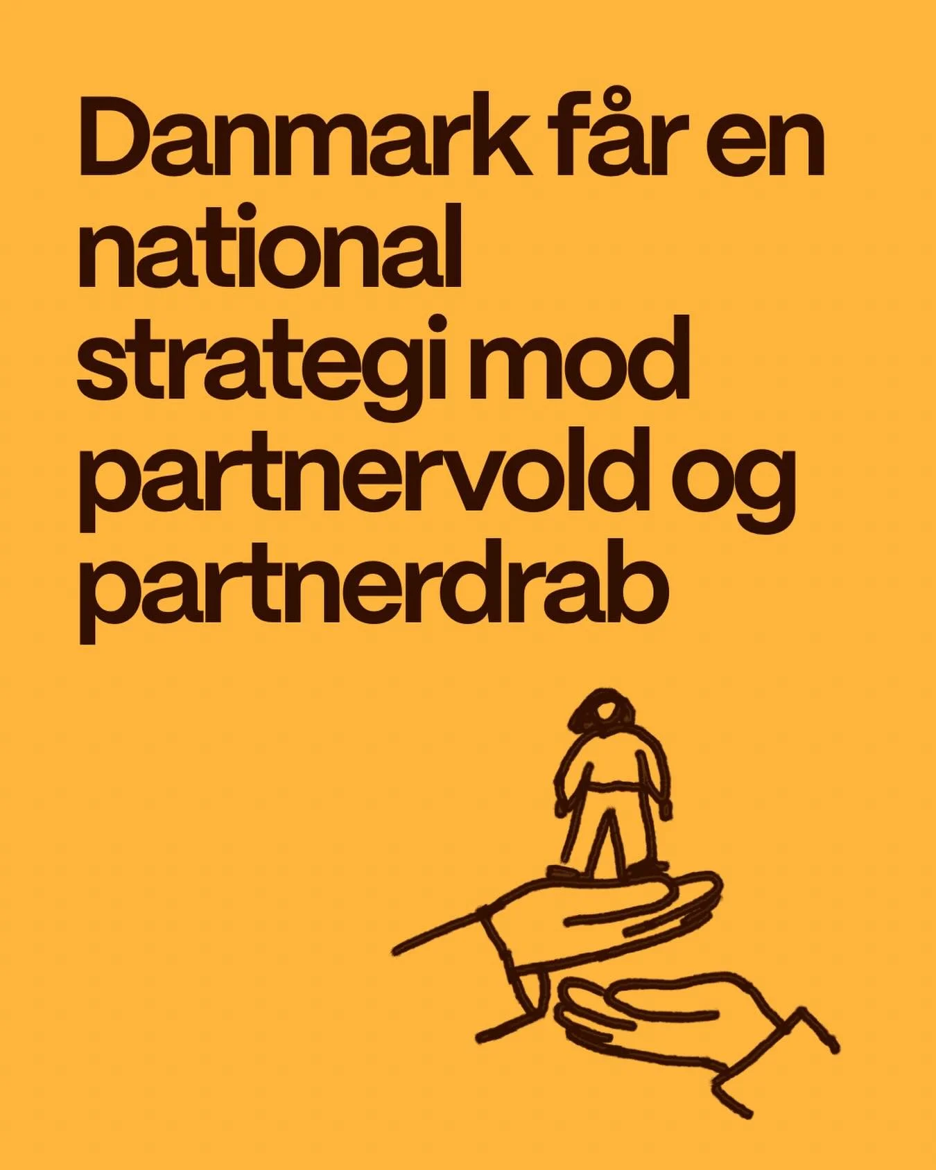 Regeringen har netop pr&aelig;senteret sit finanslovsforslag. I den ligger de op til at investere 175 millioner kroner til en national strategi mod partnervold og partnerdrab.

Danmark er blandt de europ&aelig;iske lande med de h&oslash;jeste omfang 