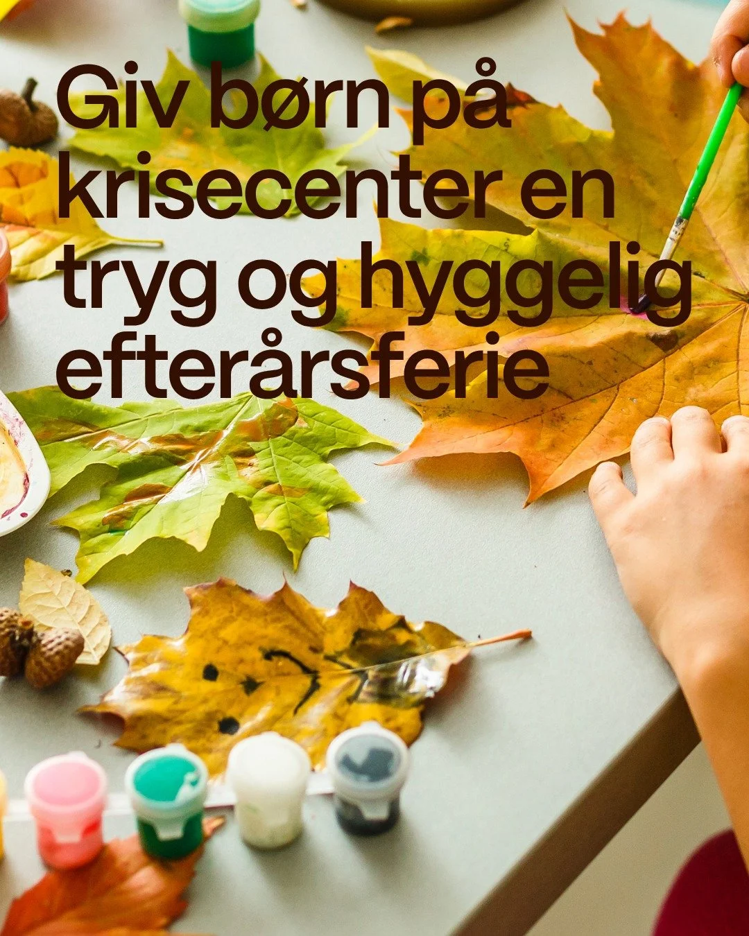 Vis din st&oslash;tte til b&oslash;rn p&aring; krisecenter i efter&aring;rsferien🍂🎃🍪

Efter&aring;rsferien er for mange b&oslash;rn en tid med hygge, sjove aktiviteter og gode oplevelser med familien. Men for b&oslash;rn, der bor p&aring; krisecen