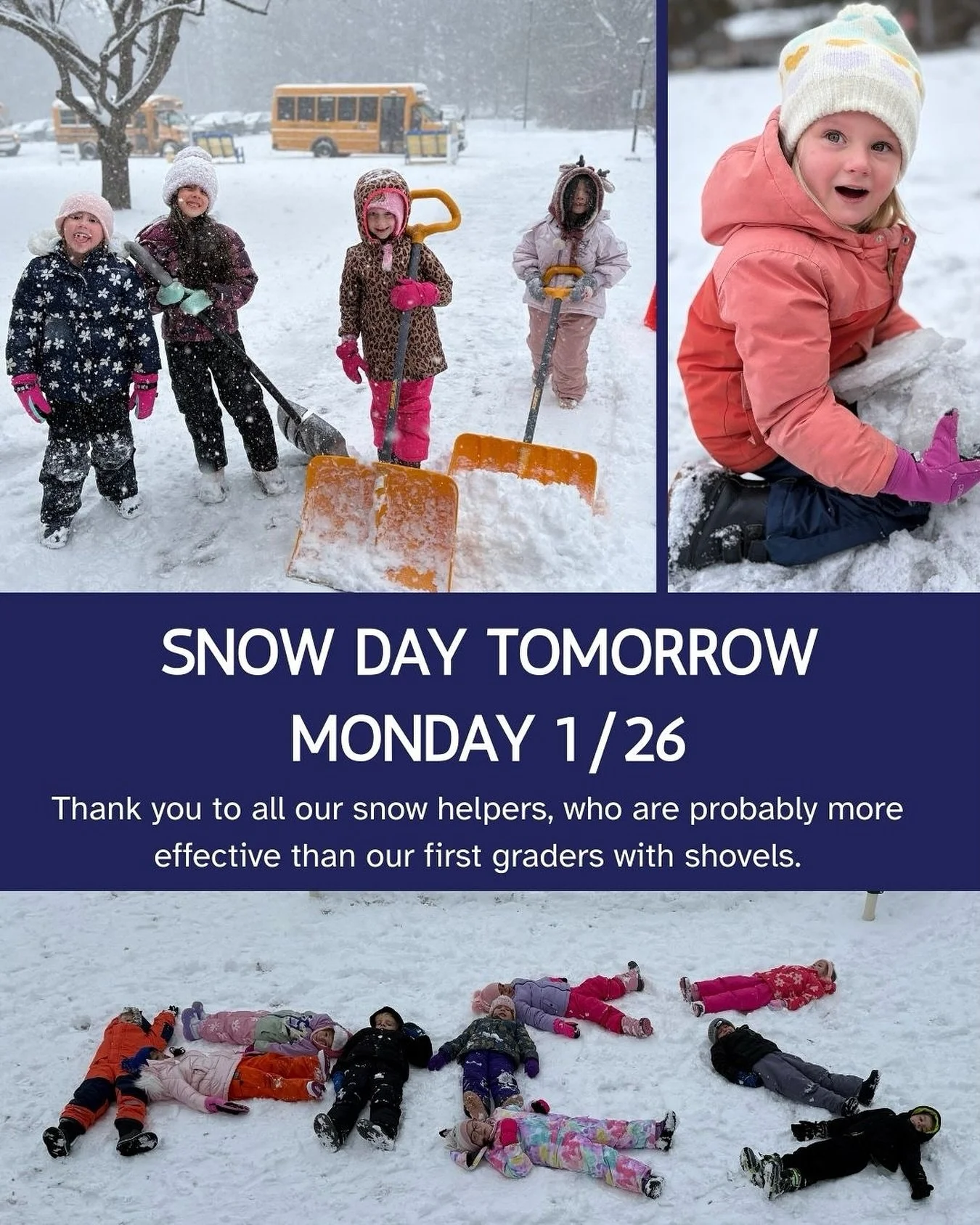 Snow day tomorrow!  Stay safe and warm!