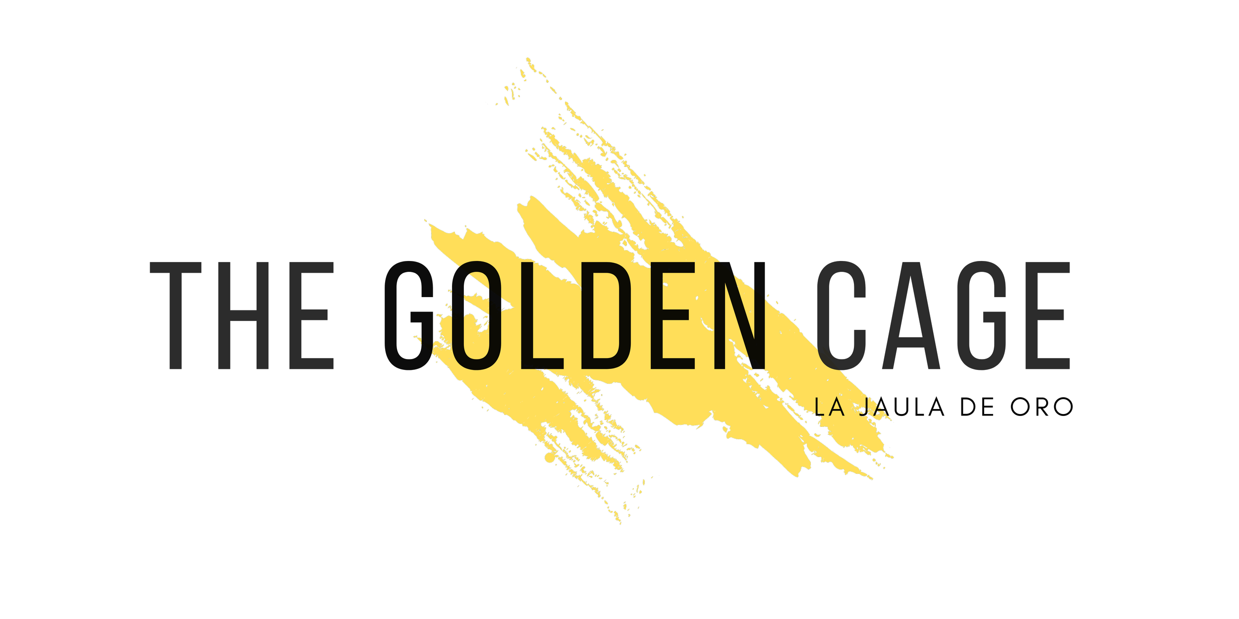 Black background with a yellow brushstroke in the center and the text 'THE GOLDEN CAGE' overlaid, with 'THE' and 'CAGE' in black color and 'GOLDEN' in yellow.