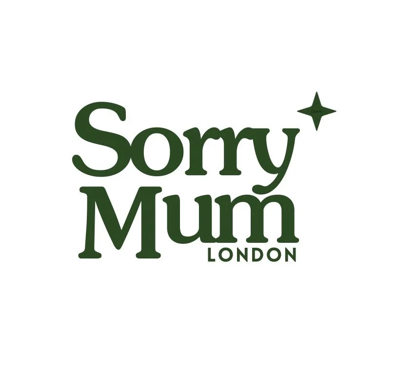 Sorry Mum London