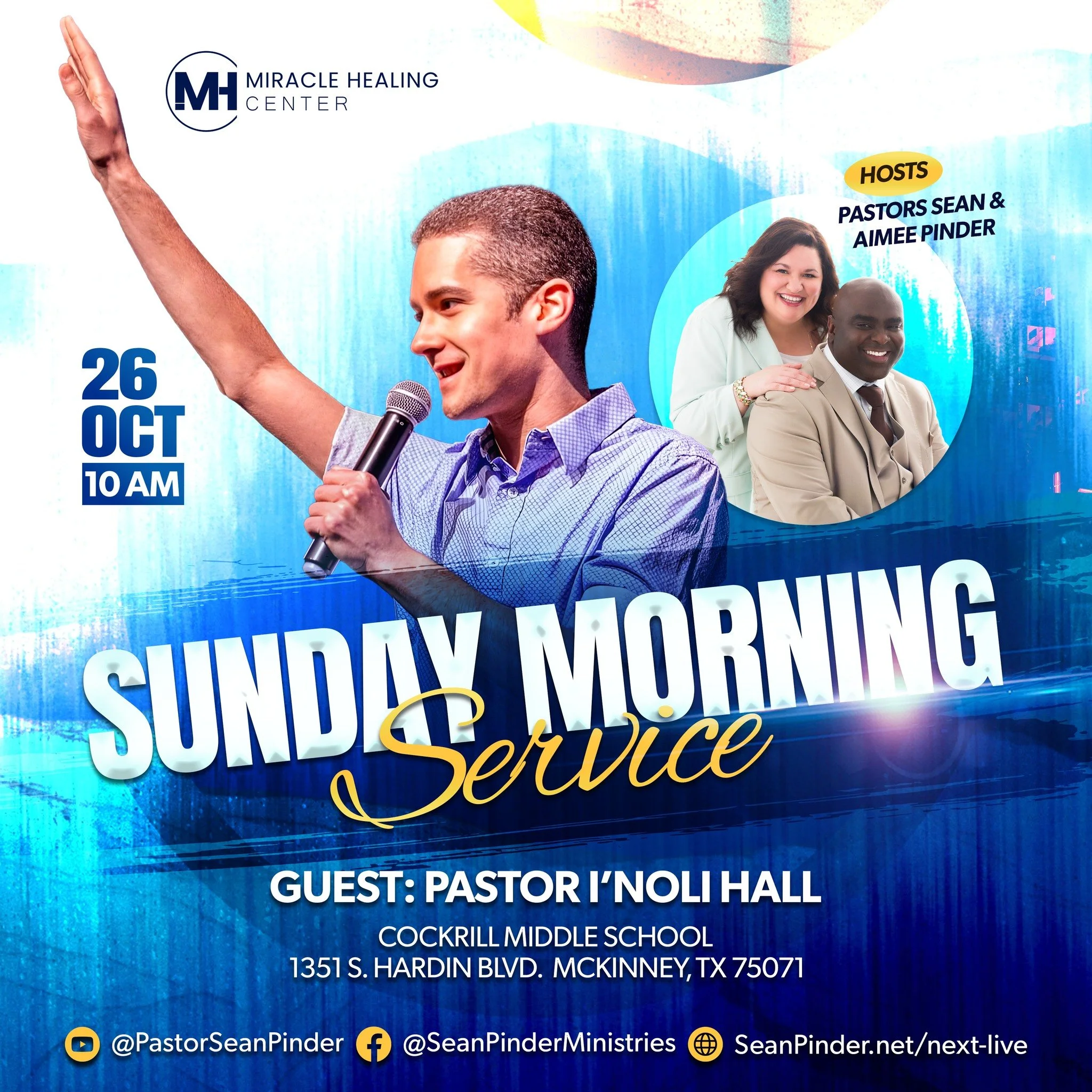 Join Pastors Sean and Aimee Pinder with special guest, Pastor I&rsquo;noli Hall, at Miracle Healing Center Church, located at the Cockrill Middle School in McKinney, Texas. 

Date: Sunday, October 26
Service Time: 10:00 AM
Address: 1351 S Hardin Blvd
