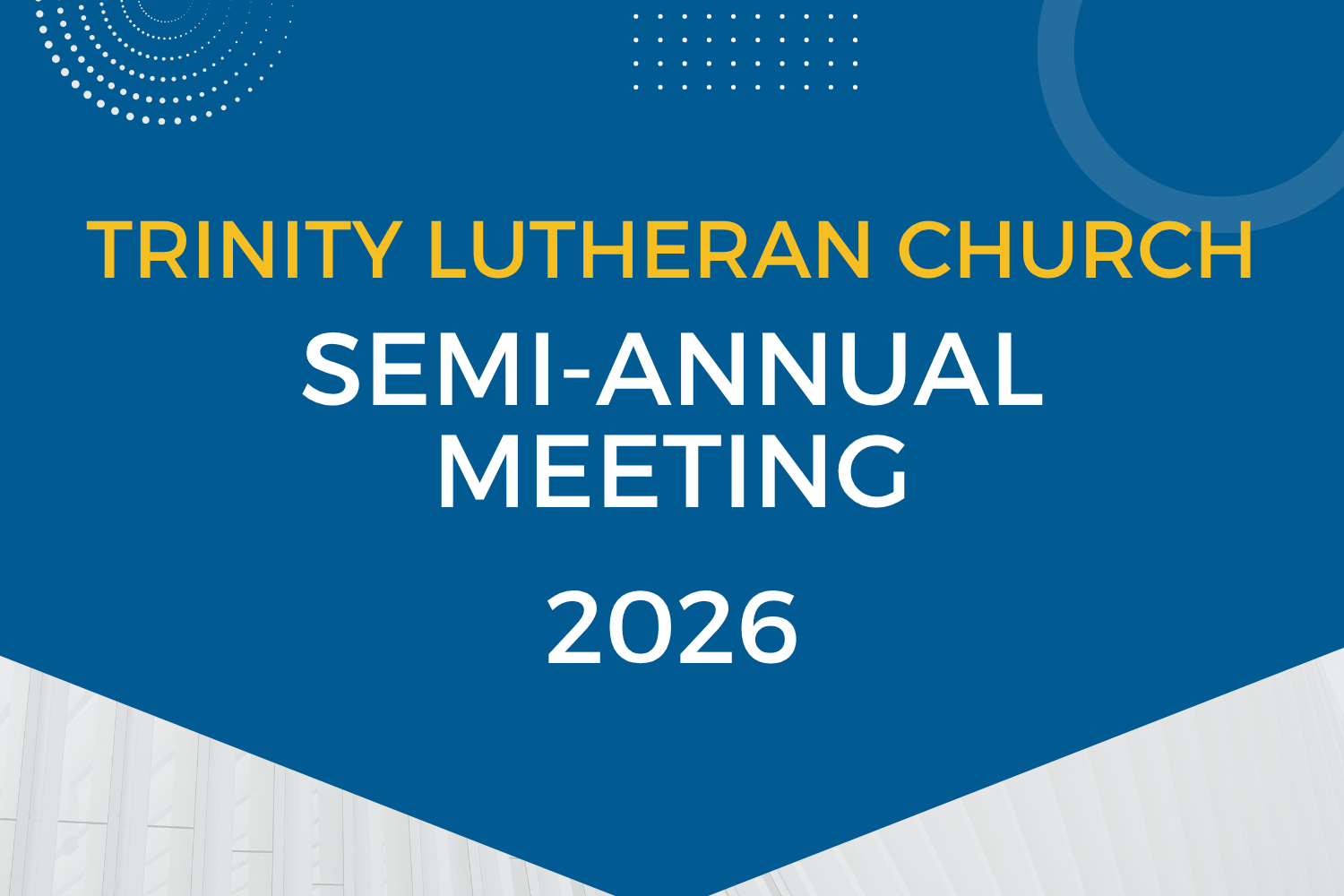 Semi-Annual Meeting