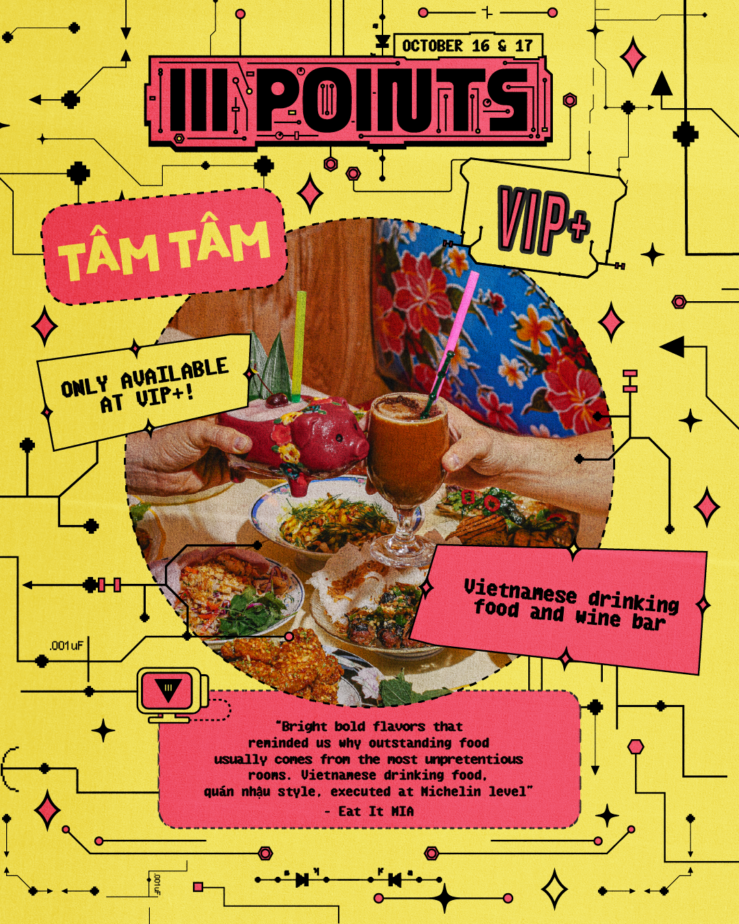 Tâm Tâm at III Points VIP+, October 16 and 17