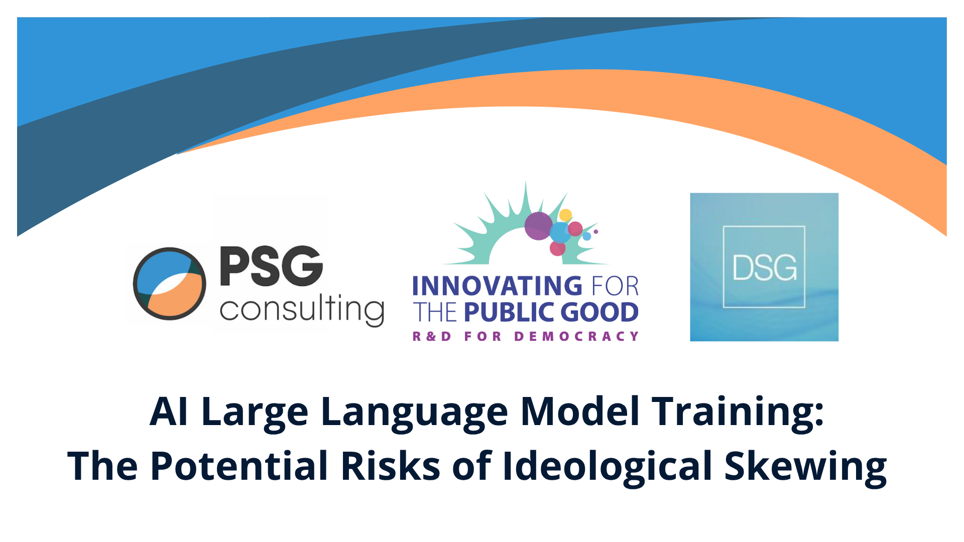 AI Large Language Model Training: The Potential Risks of Ideological Skewing