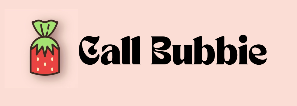 Call Bubbie