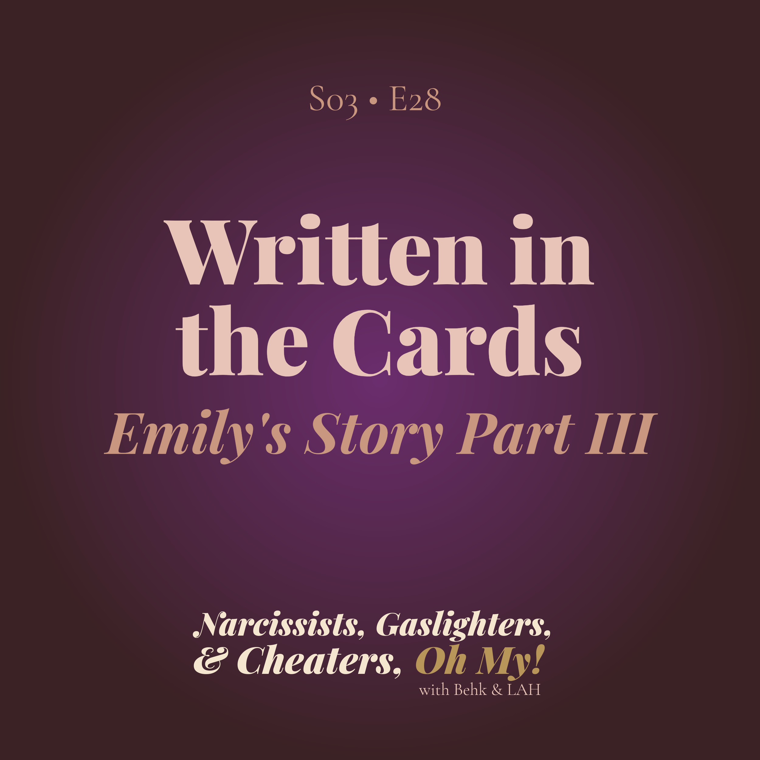 Written in the Cards: Emily's Story Part Three