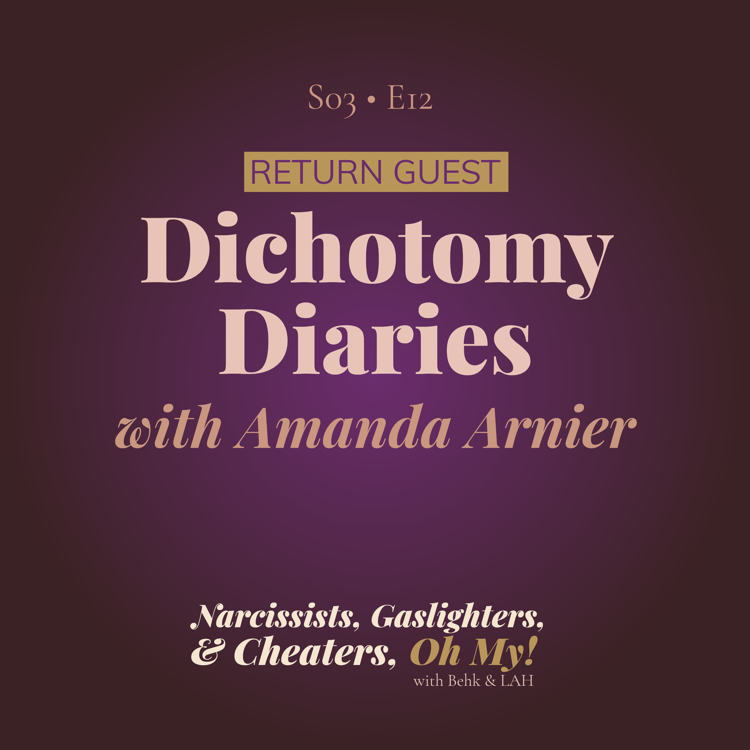 The Return of the Dichotomy Diaries with Amanda Arnier