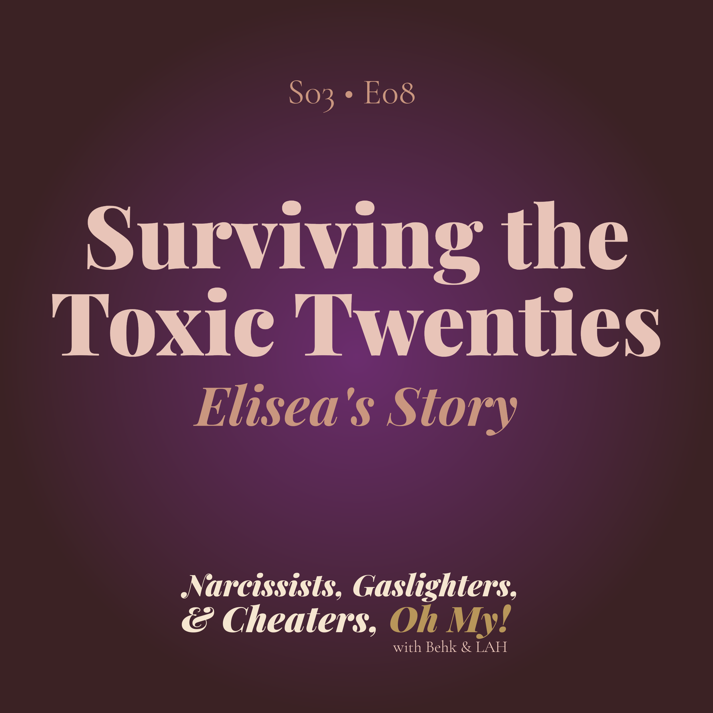 Surviving the Toxic Twenties