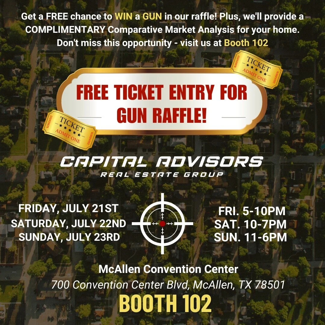Join Capital Advisors At The Hunters Expo get a FREE chance to WIN🎟 a PISTOL🔫 in our raffle! 
Plus, we'll provide a COMPLIMENTARY Comparative Market Analysis for your home🏘don't miss this opportunity! 

The event will take place at the McAllen Con