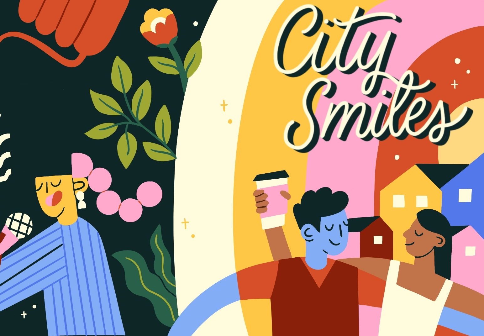 Colorful illustration featuring a woman singing into a microphone, a couple toasting with coffee cups, and the words 'City Smiles' with vibrant flowers and cityscape background.