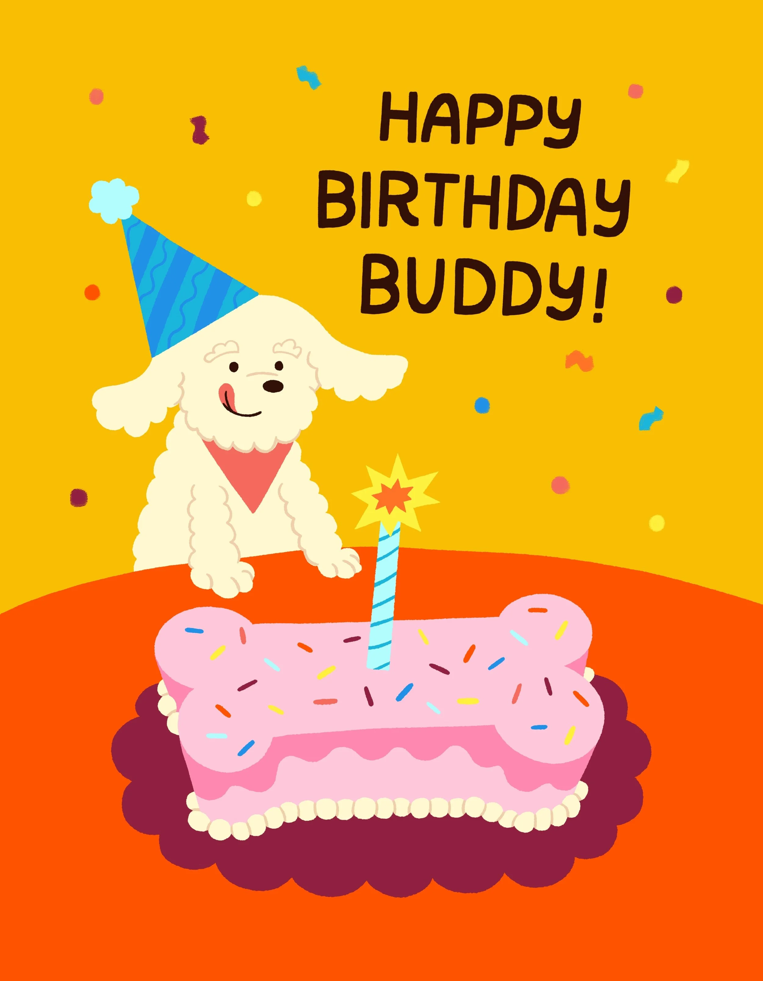 A cartoon illustration of a white dog wearing a blue party hat sitting next to a pink birthday cake with a lit candle, with a yellow background and colorful confetti, and the text 'Happy Birthday Buddy!'