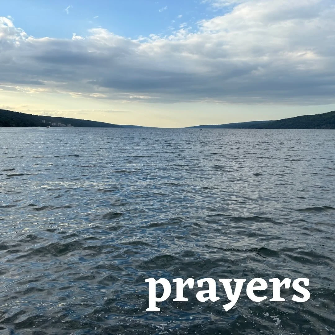 This week, we lift the following in prayer.
Linda - kidney cancer
Cody - breakup
Amy’s husband - health
Ray - biopsy Aug 1
Family and friends of Jim
Delany - leukemia
Joee - settling in with Ashley’s family
Meichi - fighting cancer
Val -