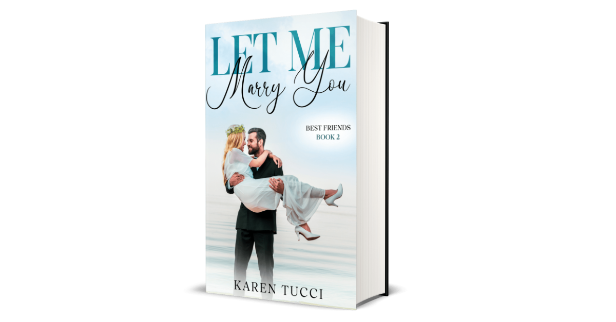 Let Me Marry You (Best Friends Series Book 2) Signed Paperback