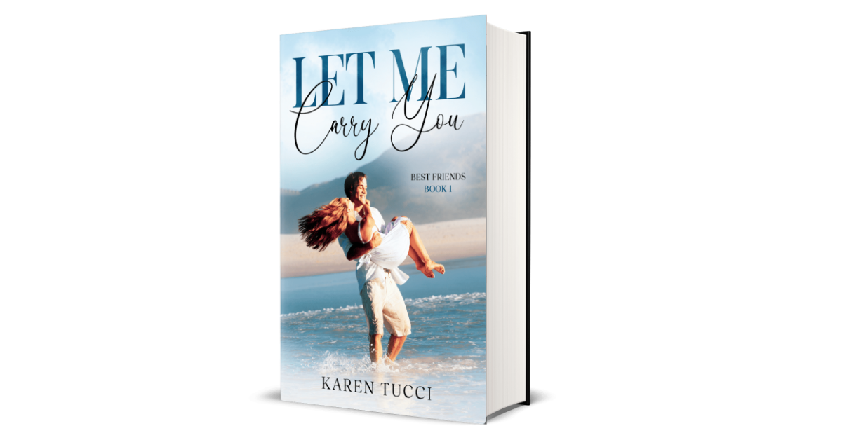 Let Me Carry You (Best Friend Series Book 1) - Signed Paperback