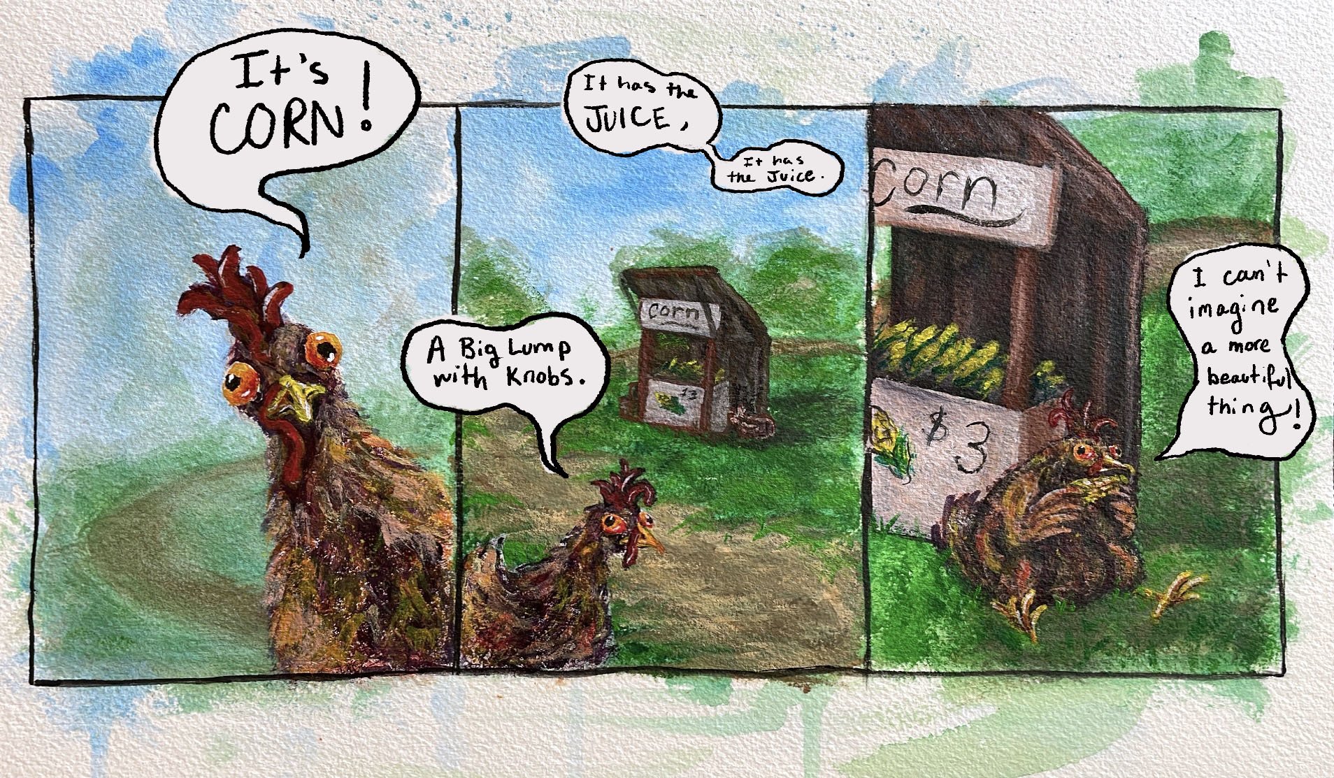IL3650_22FAA_W1_WhyDidTheChickenCrossTheRoad?(ItsCorn)_G_QSherman .jpg