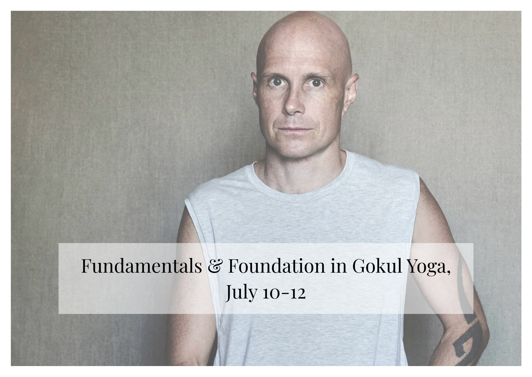Fundamentals & Foundation in Gokul Yoga