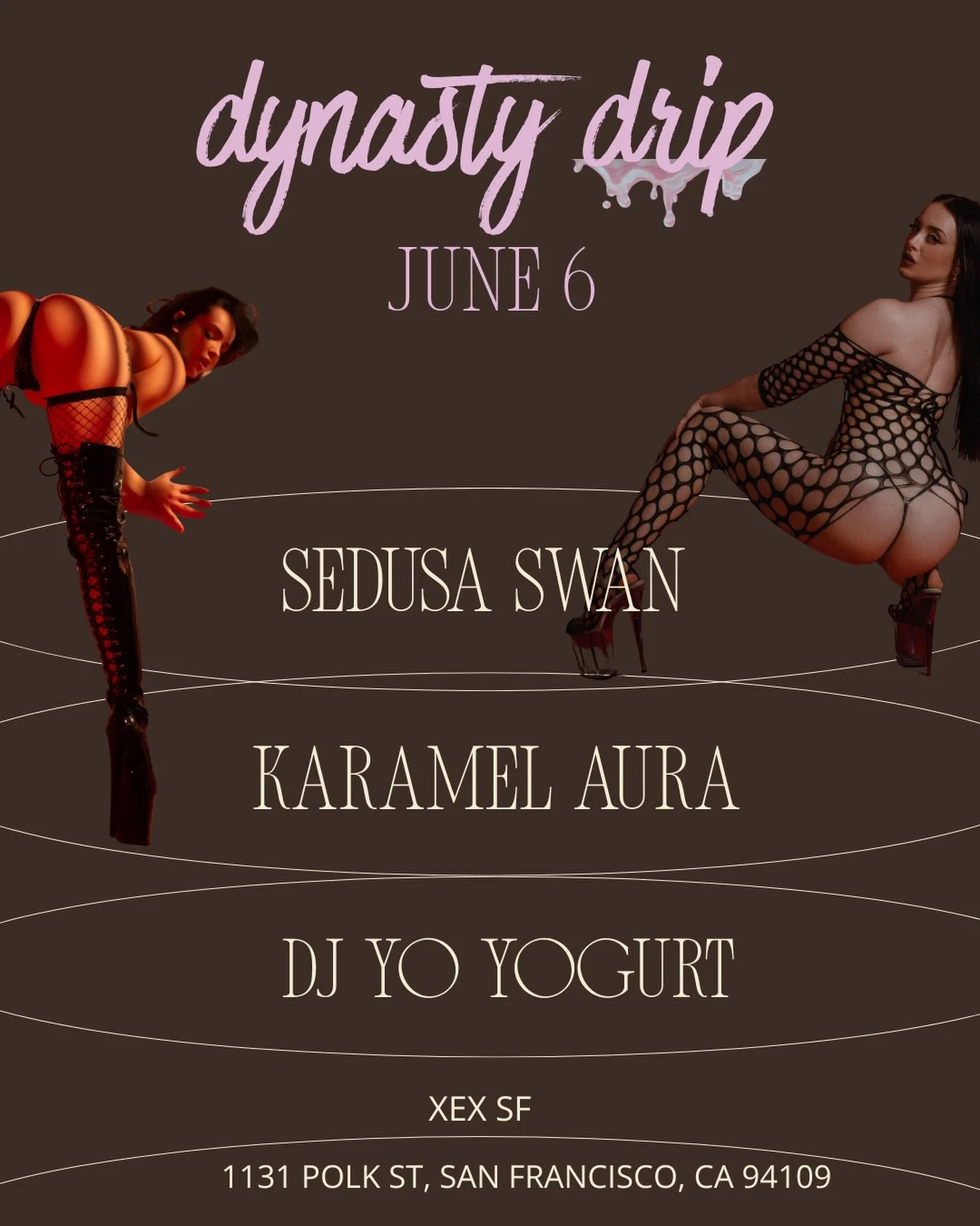 6/6 7 PM @xex_sf 

Ticket Link 🔗 https://pear.us/songbird-dance/post/66-dynasty-drip-show

Pole dance performance by Dynasty Drip Camp participants, and your special guests from London, Sedusa Swan and Karamel Aura. 

Special after party &amp; music