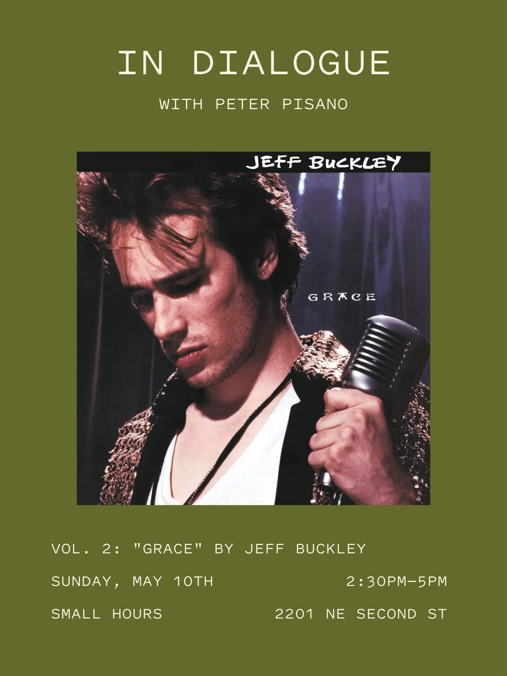 In Dialogue at Small Hours Vol 2: “Grace” by Jeff Buckley with Peter Pisano