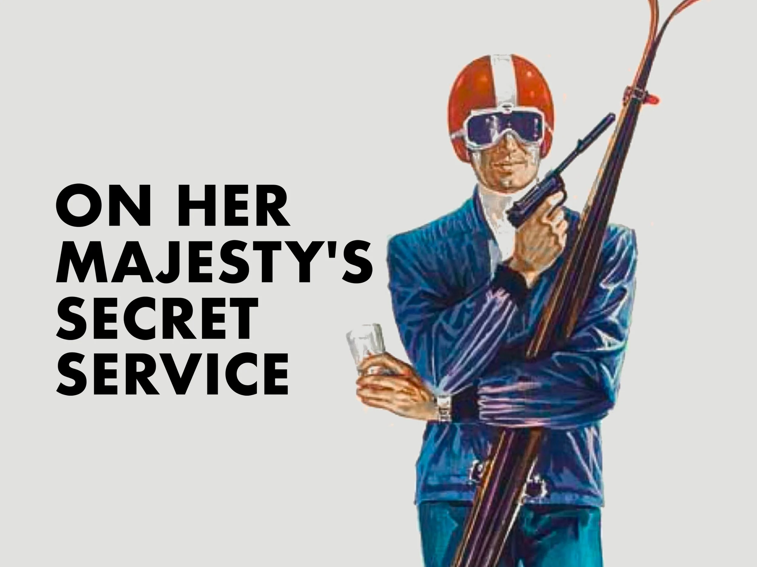 Beginner’s Bond: On Her Majesty’s Secret Service