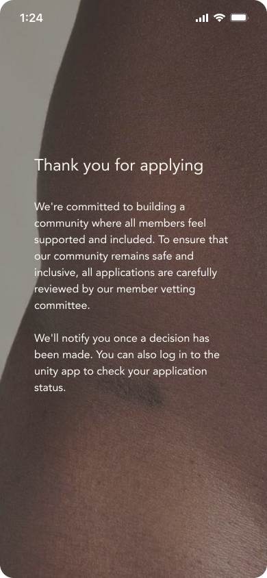 Completed application with an explanation about the reviewing process + what to expect