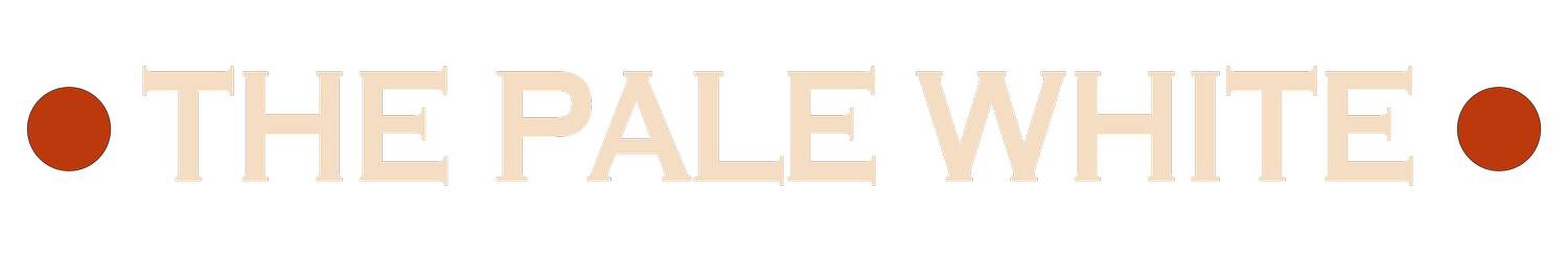 The Pale White