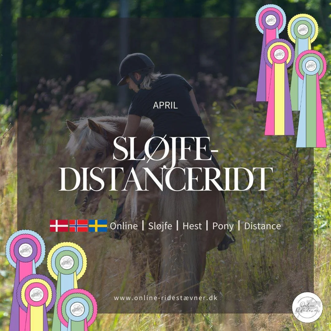 🌸 APRIL - SL&Oslash;JFEDISTANCERIDT 🌸

P&aring;sken st&aring;r for d&oslash;ren og solen skinner langt om l&aelig;nge; hvilken bedre anledning til at komme ud og ride?

Vores online sl&oslash;jfedistanceridtst&aelig;vne er for dig, der elsker hverd