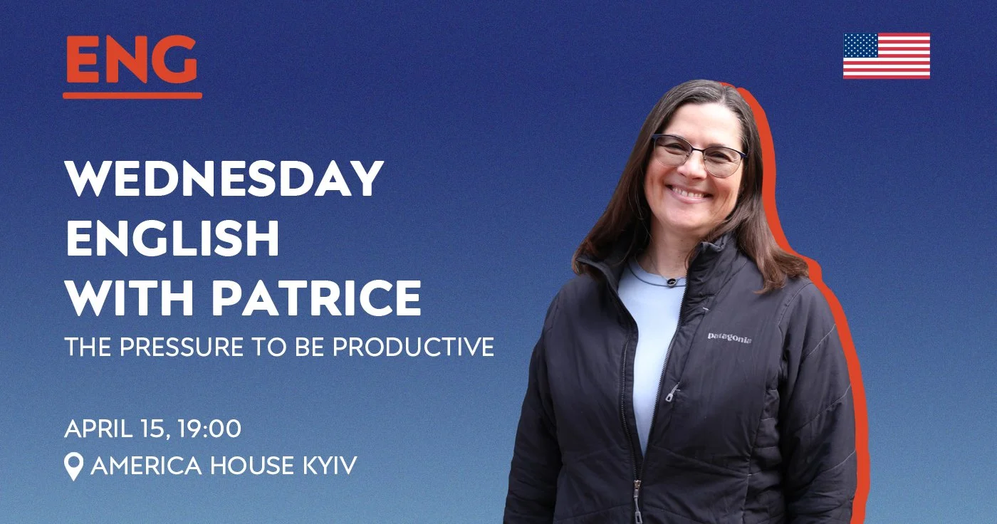 Wednesday English With Patrice: The Pressure to be Productive