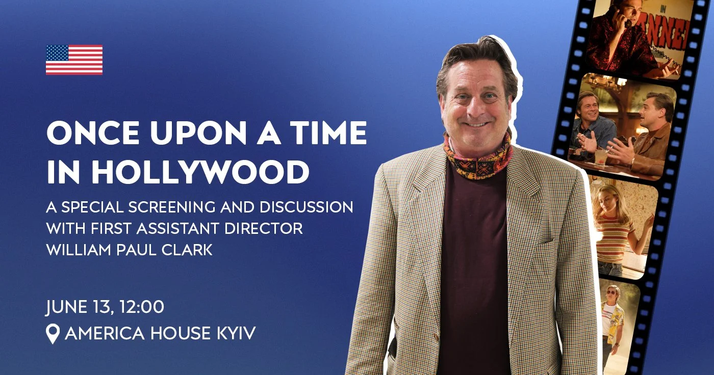 Once Upon a Time in Hollywood: A Special Screening and Discussion with First Assistant Director William Paul Clark