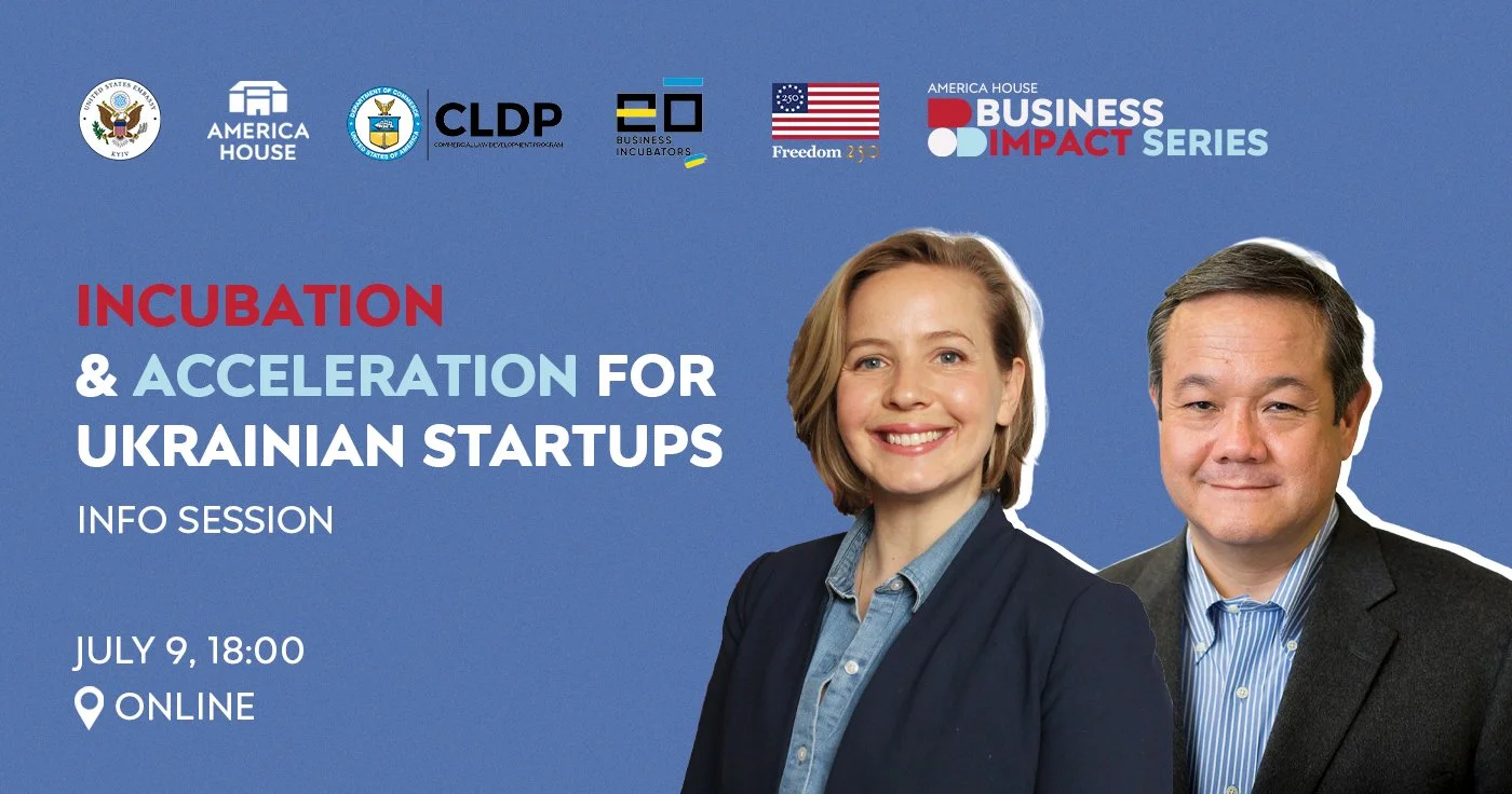 Incubation &amp; Acceleration For Ukrainian Startups: Info Session