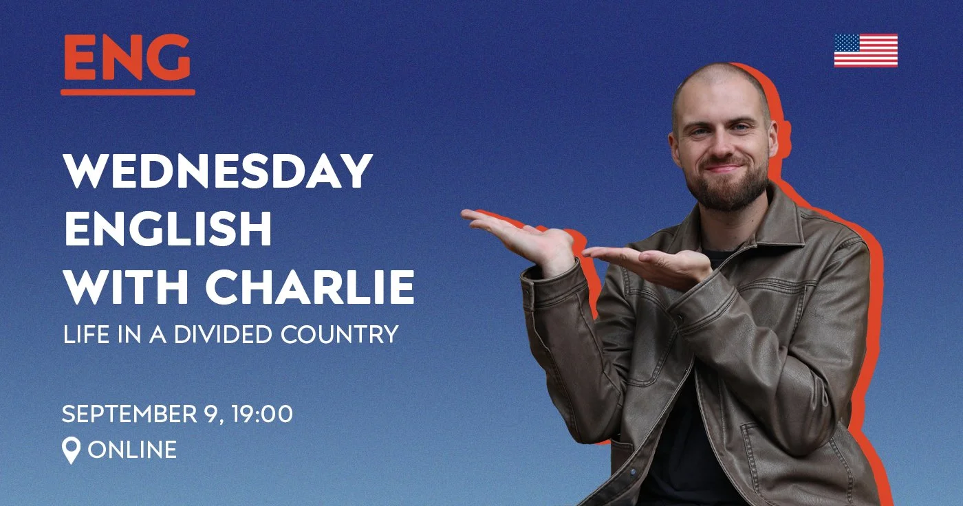 Wednesday English with Charlie: Life in a Divided Country